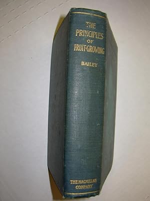 The Principles of Fruit-Growing (The Rural Science Series)