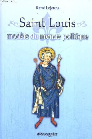 Bild des Verkufers fr SAINT LOUIS MODELE DU MONDE POLITIQUE zum Verkauf von Le-Livre