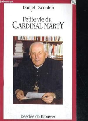 Bild des Verkufers fr PETITE VIE DU CARDINAL MARTY zum Verkauf von Le-Livre