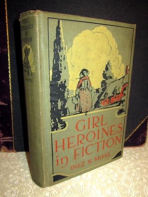 Imagen del vendedor de Girl Heroines in Fiction a la venta por Ellery Center Books