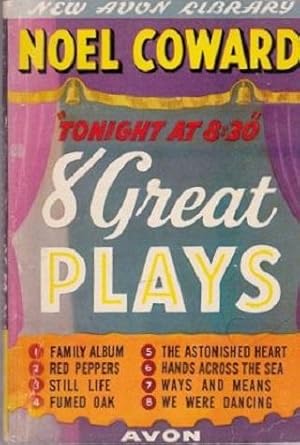 To-Night at 8:30: 8 Great Plays