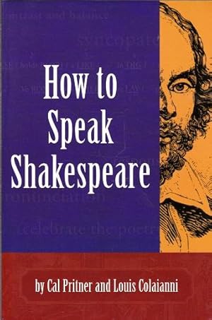 Seller image for How to Speak Shakespeare for sale by Shamrock Books