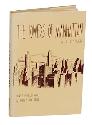 Imagen del vendedor de The Towers of Manhattan: A Spanish-American Poet Looks at New York a la venta por Jeff Hirsch Books, ABAA