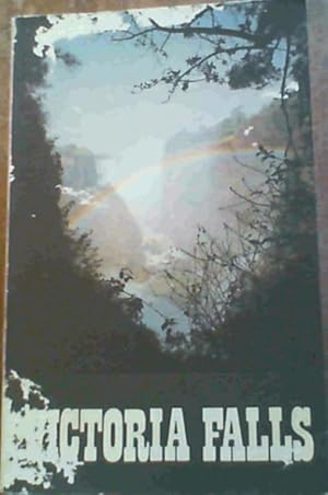 Imagen del vendedor de Victoria Falls; A Visitor' s Guide To Victoria Falls a la venta por Chapter 1