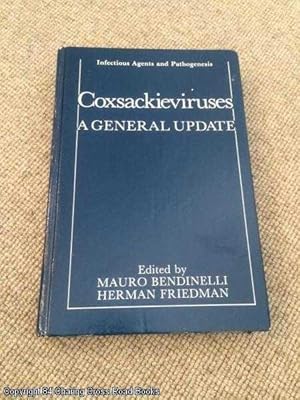 Coxsackieviruses: A General Update (Infectious Agents and Pathogenesis, hardback)