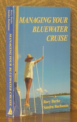 Imagen del vendedor de MANAGING YOUR BLUEWATER CRUISE a la venta por Andre Strong Bookseller