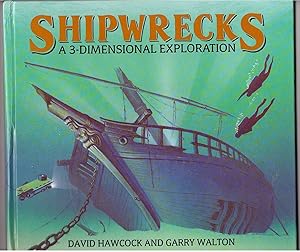 Shipwrecks A 3-Dimensional Exploration