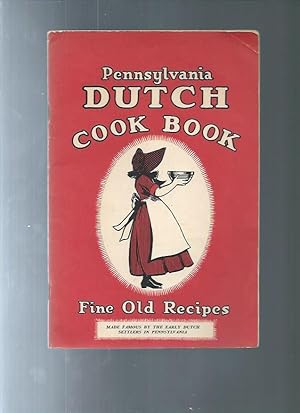 Seller image for Pennsylvania Dutch COK BOOK or Fine Old Recipes for sale by ODDS & ENDS BOOKS