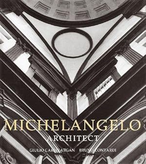 Michelangelo: Architect.