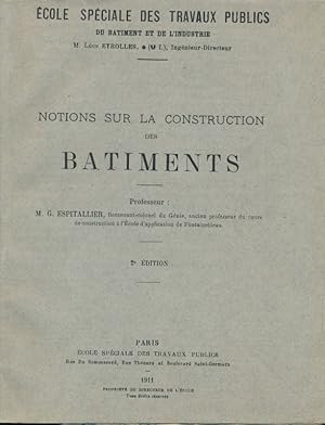 Seller image for Notions sur la construction des batiments for sale by LIBRAIRIE GIL-ARTGIL SARL