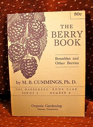 THE BERRY BOOK Brambles and Other Berries