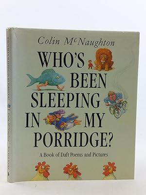 Seller image for WHO'S BEEN SLEEPING IN MY PORRIDGE for sale by Stella & Rose's Books, PBFA