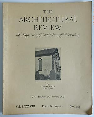 The Architectural Review, a Magazine of Architecture & Decoration, Vol. LXXXVIII, December 1940, ...