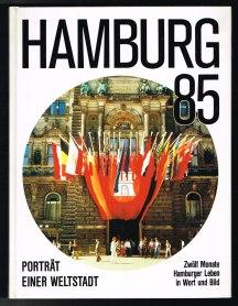Bild des Verkufers fr Hamburg 85. Zwlf Monate Hamburger Leben in Wort und Bild. - zum Verkauf von Libresso Antiquariat, Jens Hagedorn