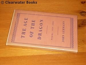 The Age of the Dragon. Poems 1930-1951. (INSCRIBED)