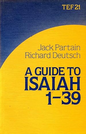 Seller image for A Guide to Isaiah 1-39 (TEF Guide 21) for sale by Pendleburys - the bookshop in the hills