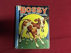 BOSSY THE CALF WHO LOST HER TINKLE BELL