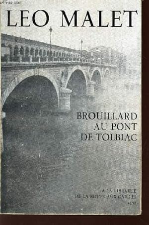 Image du vendeur pour BROUILLARD AU PONT DE TOLBIAC mis en vente par Le-Livre