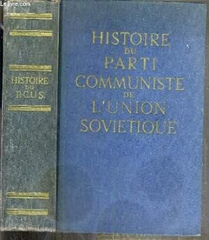 Seller image for HISTOIRE DU PARTI COMMUNISTE DE L'UNION SOVIETIQUE for sale by Le-Livre