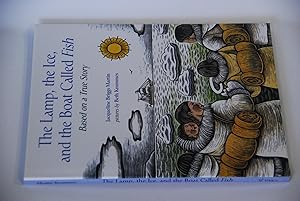 Seller image for The Lamp, the Ice, and the Boat Called Fish (based on a true story) for sale by Lee Booksellers