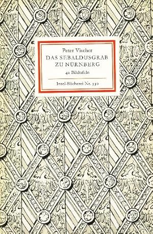 Imagen del vendedor de Das Sebaldusgrab zu Nrnberg. 42 Bildtafeln (Insel-Bcherei Nr. 330) [2B]. a la venta por Tills Bcherwege (U. Saile-Haedicke)