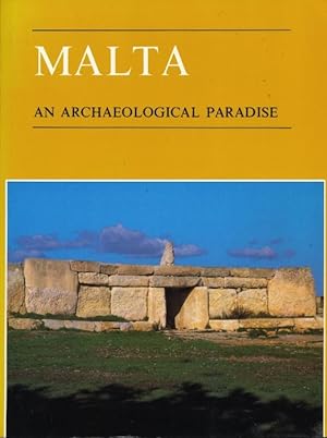 Imagen del vendedor de Malta. An Archaeological Paradise. a la venta por Tills Bcherwege (U. Saile-Haedicke)