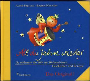 Seller image for All die Jahre wieder. So schlemmt die Welt zur Weihnachtszeit. Geschichten und Rezepte. for sale by Tills Bcherwege (U. Saile-Haedicke)