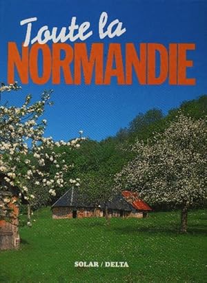 Seller image for Toute la Normandie. for sale by Tills Bcherwege (U. Saile-Haedicke)