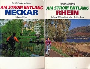 Seller image for Am Strom entlang. Neckar. Fahrradfhrer; Am Strom entlang. Rhein. Fahrradfhrer [2 Bnde der Reihe]. for sale by Tills Bcherwege (U. Saile-Haedicke)