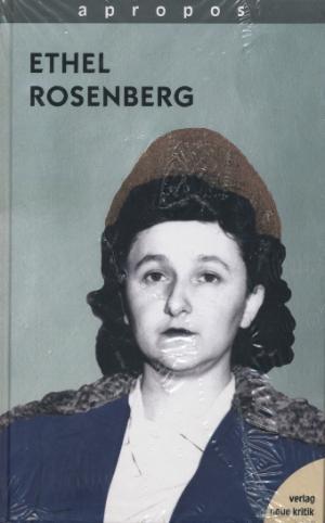 Image du vendeur pour Ethel Rosenberg. mis en vente par Tills Bcherwege (U. Saile-Haedicke)