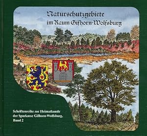 Bild des Verkufers fr Naturschutzgebiete im Raum Gifhorn-Wolfsburg. Schriftenreihe zur Heimatkunde der Sparkasse Gifhorn-Wolfsburg Band 2. zum Verkauf von Tills Bcherwege (U. Saile-Haedicke)