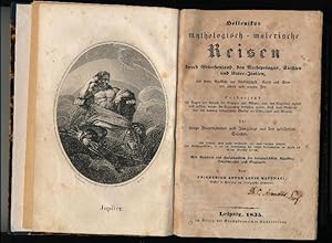 Immagine del venditore per Hellenikos mythologisch-malerische Reisen durch Griechenland, den Archipelagus, Sicilien und Unter-Italien mit steter Rcksicht auf Wissenschaft, Kunst und Sitte der ltern und neuen Zeit. venduto da Tills Bcherwege (U. Saile-Haedicke)