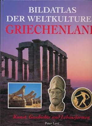Bild des Verkufers fr Bildatlas der Weltkulturen. Griechenland. zum Verkauf von Tills Bcherwege (U. Saile-Haedicke)