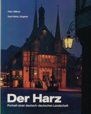 Immagine del venditore per Der Harz. Portrait einer deutsch-deutschen Landschaft. venduto da Tills Bcherwege (U. Saile-Haedicke)