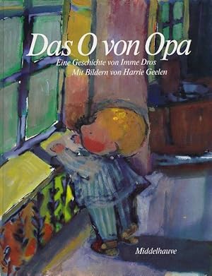 Image du vendeur pour Das O von Opa. mis en vente par Tills Bcherwege (U. Saile-Haedicke)