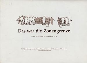 Seller image for Das war die Zonengrenze. Eine deutsche Schicksalslinie. for sale by Tills Bcherwege (U. Saile-Haedicke)