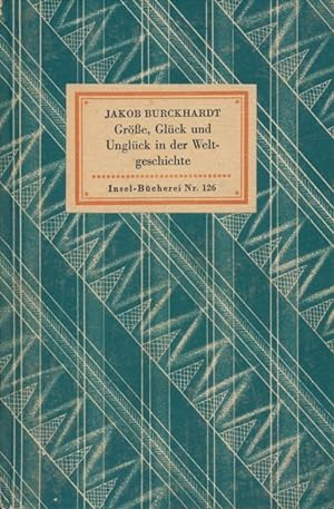 Imagen del vendedor de Gre, Glck und Unglck in der Weltgeschichte (Insel-Bcherei Nr. 126 [2A]). a la venta por Tills Bcherwege (U. Saile-Haedicke)