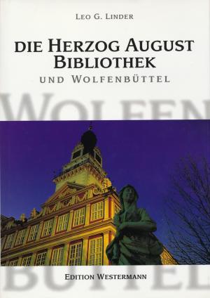 Bild des Verkufers fr Die Herzog August Bibliothek und Wolfenbttel mit Fotos von Andreas Hoffmann. zum Verkauf von Tills Bcherwege (U. Saile-Haedicke)