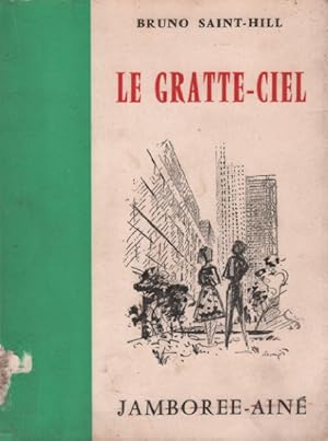 Seller image for Le gratte-ciel for sale by librairie philippe arnaiz