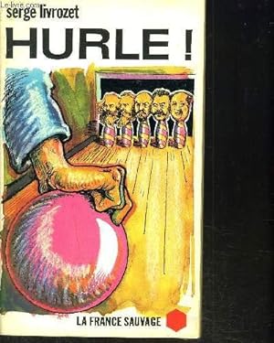 Image du vendeur pour HURLE! mis en vente par Le-Livre