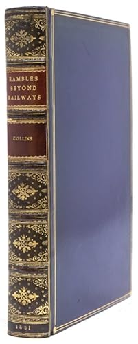 Rambles beyond Railways or, Notes in Cornwall Taken A-Foot by Wilkie Collins Rambles beyond Railways or, Notes in Cornwall Taken A-Foot by Wilkie Collins