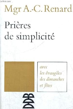 Seller image for PRIERES DE SIMPLICITE for sale by Le-Livre