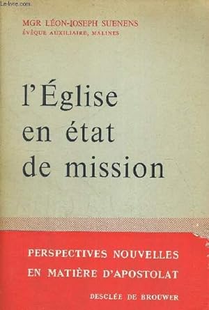 Seller image for L EGLISE EN ETAT DE MISSION for sale by Le-Livre