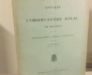 Annales de L'Observatoire Royal de Belgique. Troisième Série - Tome II. - Fascicule 4