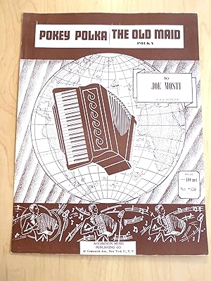 Bild des Verkufers fr Pokey Polka / The Old Maid Polka For Accordion zum Verkauf von Bradley Ross Books