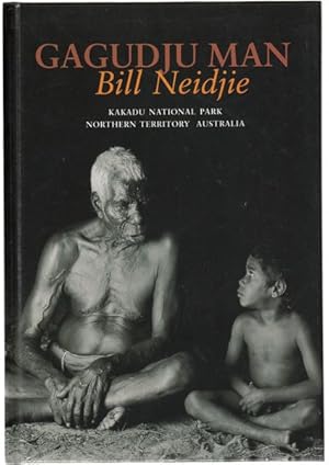 Seller image for Kakadu Man. The Environmental and Spiritual Philosophy of a Senior Traditional Owner. Kakadu National Park Northern Territory Australia. for sale by Time Booksellers