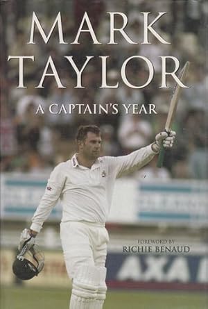 Seller image for Mark Taylor. A Captain's Year. for sale by Time Booksellers