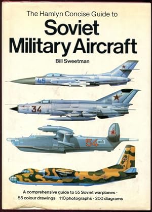 Image du vendeur pour The Hamlyn Concise Guide to Soviet Military Aircraft. mis en vente par Time Booksellers