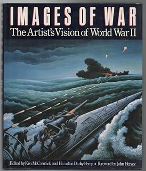 Imagen del vendedor de Images of War. The Artist's Vision of World War II. a la venta por Time Booksellers