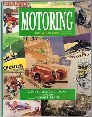 Seller image for Motoring. The Golden Years. A Pictorial Anthology. for sale by Time Booksellers